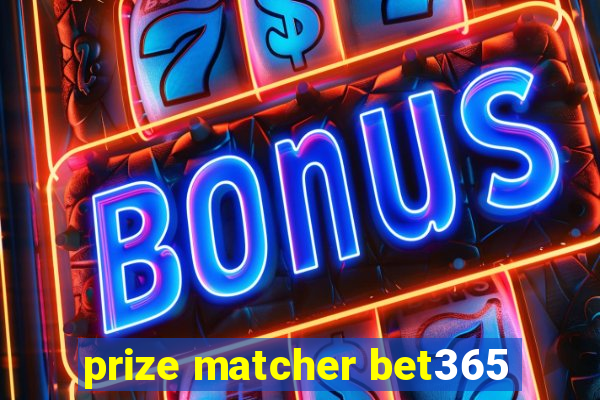 prize matcher bet365